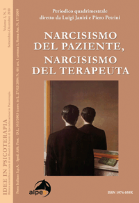 Idee in Psicoterapia  
Narcisismo del paziente, narcisismo del terapeuta 
Vol.3, N.3, 2010