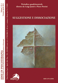 Idee in Psicoterapia 
Suggestione e dissociazione 
Vol. 7, N. 1, 2014