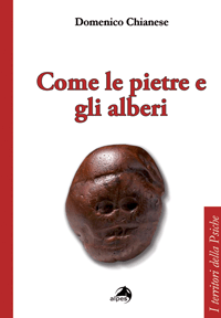 Come le pietre e gli alberi