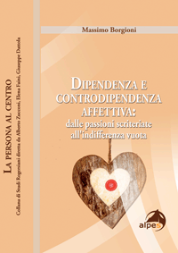 Dipendenza e controdipendenza affettiva