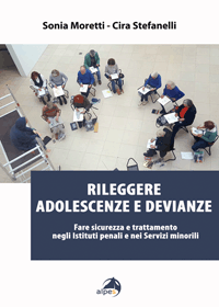 Rileggere adolescenze e devianze