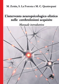 L'intervento neuropsicologico olistico nelle cerebrolesioni acquisite