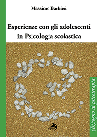 Esperienze con gli adolescenti in psicologia scolastica