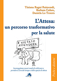 L'attesa: un percorso trasformativo per la salute