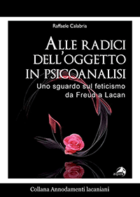 Alle radici dell'oggetto in psicoanalisi