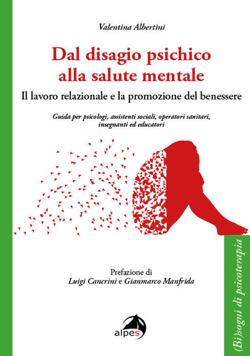 Dal disagio psichico alla salute mentale