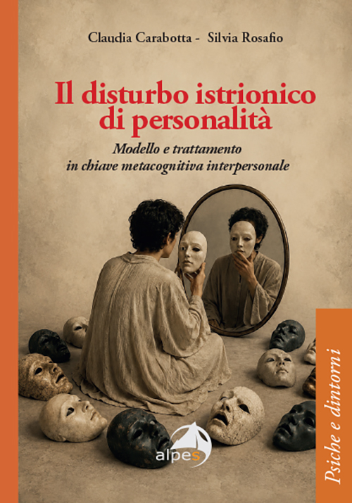 Il disturbo istrionico di personalità