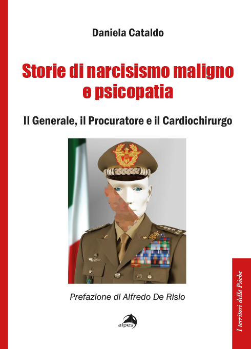 Storie di narcisismo maligno e psicopatia