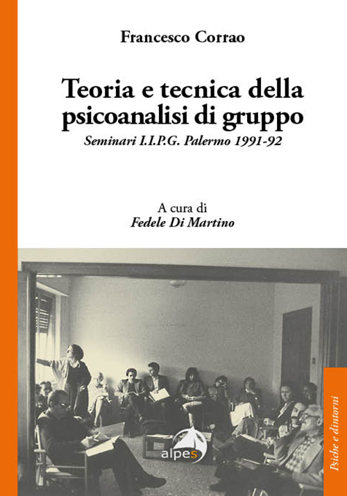 Teoria e tecnica della psicoanalisi di gruppo