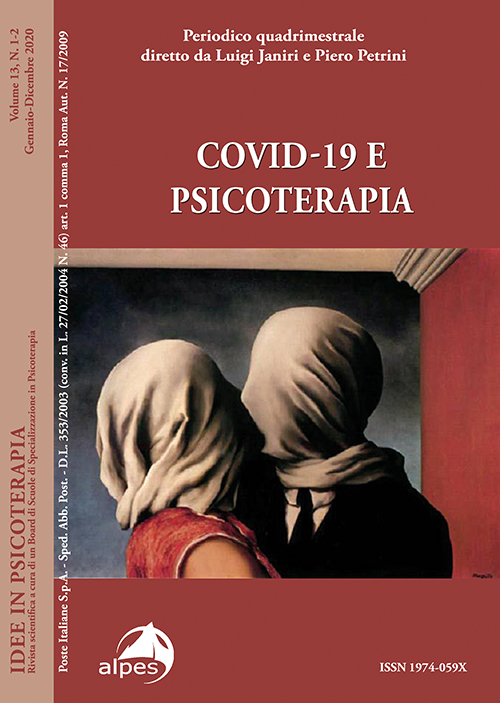 Idee in psicoterapia
COVID-19 e Psicoterapia
Vol. 13, N. 1-2, 2020