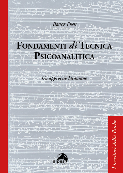 Fondamenti di Tecnica Psicoanalitica