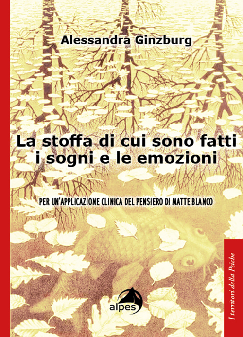 La stoffa di cui sono fatti i sogni e le emozioni