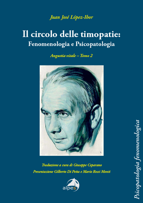 Il circolo delle timopatie:
Fenomenologia e Psicopatologia