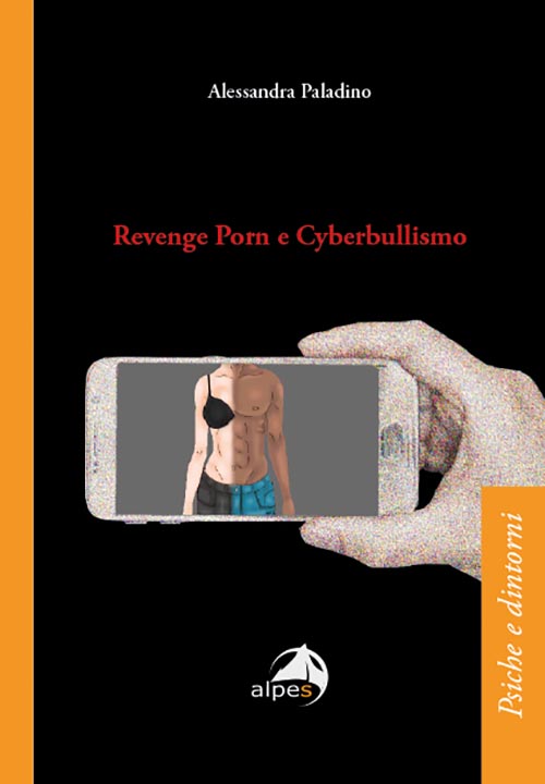 Revenge Porn E Cyberbullismo