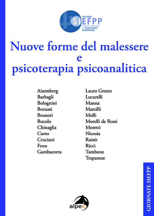 Nuove forme del malessere e psicoterapia psicoanalitica