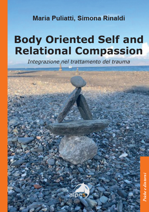 Body Oriented Self and Relational Compassion