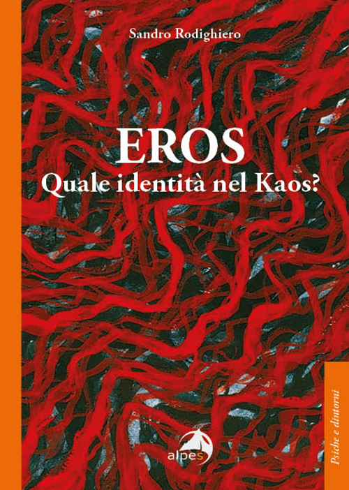 EROS - Quale identità nel kaos?