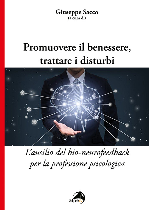 Promuovere il benessere, trattare i disturbi