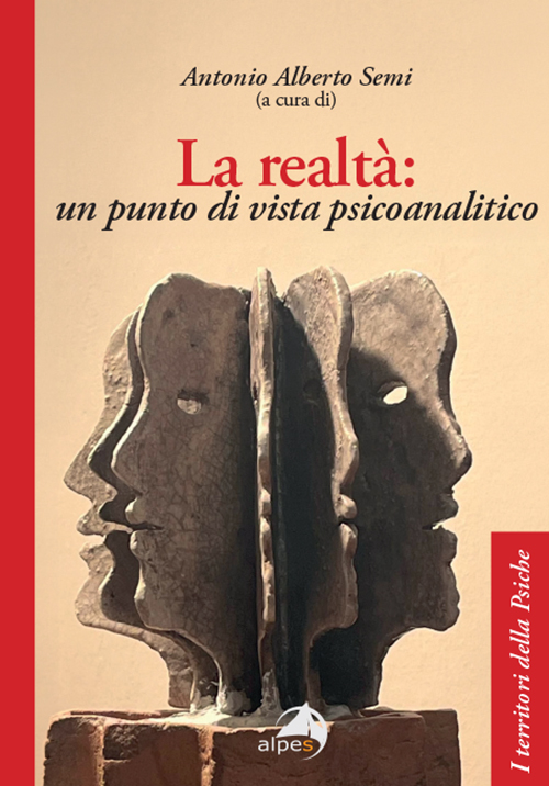 La realtà: un punto di vista psicoanalitico