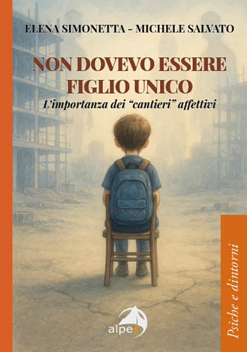 Non dovevo essere figlio unico