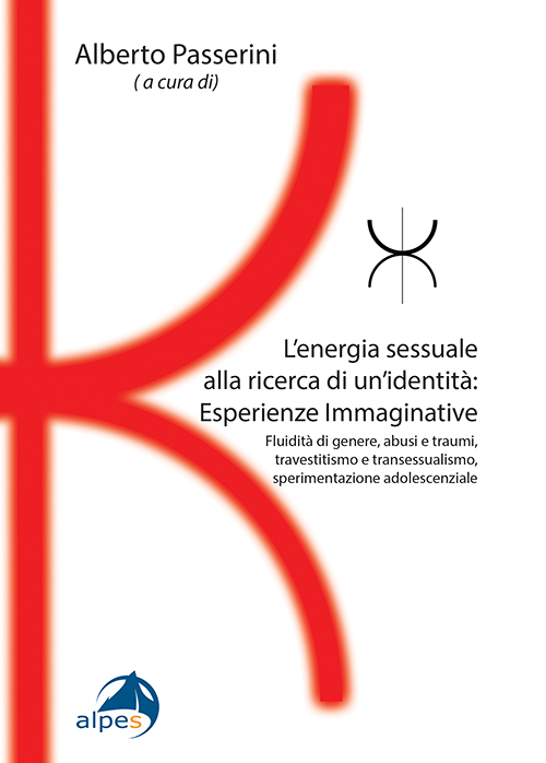 L'energia sessuale alla ricerca di un'identità:
Esperienze Immaginative