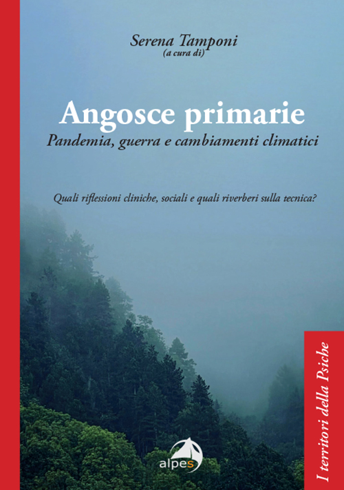 Angosce primarie
Pandemia, guerra e cambiamenti climatici