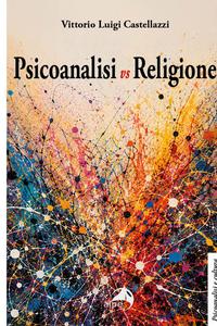 Psicoanalisi vs Religione