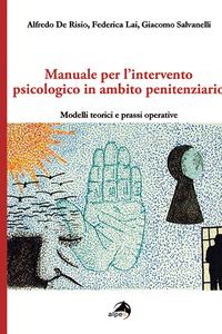 Manuale per l'intervento psicologico in ambito penitenziario