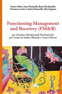 Functioning Management and Recovery (FM&R)