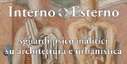 Presentazione Interno ° esterno. Sguardi psicoanalitici su architettura e urbanistica di Cosimo Schinaia