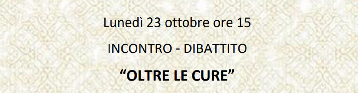 Incontro dibattito "Oltre le cure" e presentazione del libro "Il testamento di un pinguino" di Giuseppe Midiri