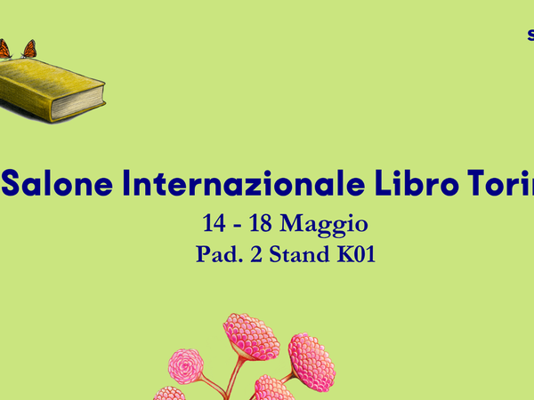 Salone Internazionale Libro di Torino 14 - 18 Maggio 2026