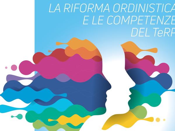 Convegno - La riforma ordinistica e le competenze del TeRP